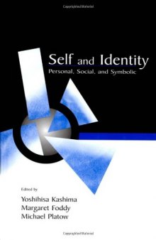 Self and Identity: Personal, Social, and Symbolic