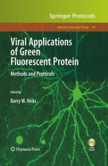 Viral Applications of Green Fluorescent Protein: Methods and Protocols
