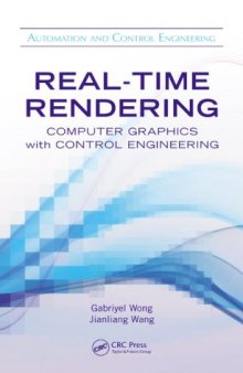 Real-Time Rendering: Computer Graphics with Control Engineering