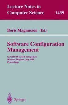 System Configuration Management: ECOOP'98 SCM-8 Symposium Brussels, Belgium, July 20–21, 1998 Proceedings