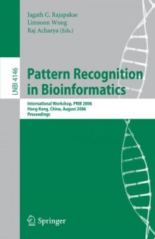 Pattern Recognition in Bioinformatics: International Workshop, PRIB 2006, Hong Kong, China, August 20, 2006. Proceedings