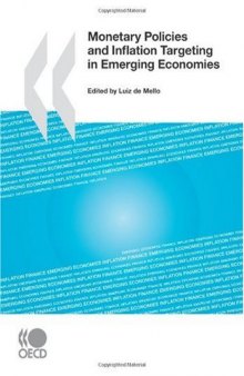 Monetary Policies and Inflation Targeting in Emerging Economies
