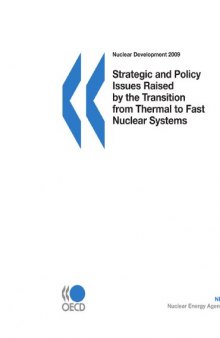 Nuclear Development Strategic and Policy Issues Raised by the Transition from Thermal to Fast Nuclear Systems