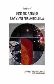 Review of Goals And Plans for NASA's Space And Earth Sciences