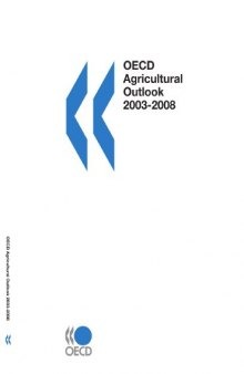 OECD Agricultural Outlook: 2003 2008