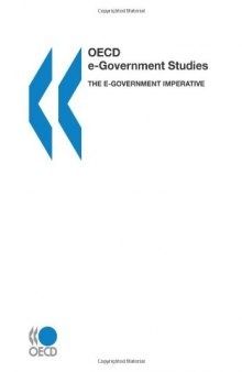 OECD e-Government Studies The e-Government Imperative (OECD E-Government Studies)