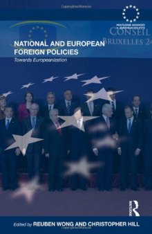 National and European Foreign Policies: Towards Europeanization