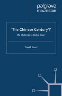 ‘The Chinese Century’?: The Challenge to Global Order