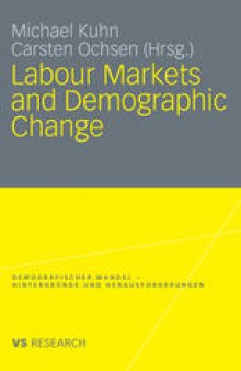 Labour Markets and Demographic Change