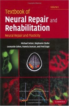 Textbook of Neural Repair and Rehabilitation: Volume 1, Neural Repair and Plasticity