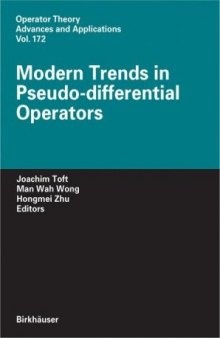 Modern Trends in Pseudo-Differential Operators (Operator Theory: Advances and Applications)