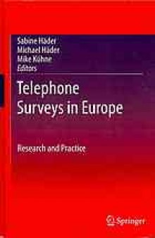 Telephone Surveys in Europe: Research and Practice