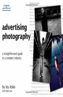 Advertising photography : a straightforward guide to a complex industry