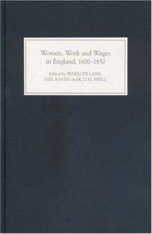 Women, Work and Wages in England, 1600-1850 (Women's & gender studies)