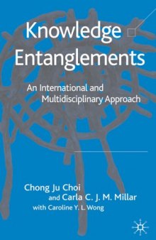 Knowledge Entanglements: An International and Multidisciplinary Approach