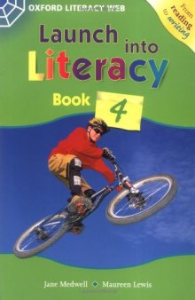 Launch Into Literacy: Level 4: Students' Book 4
