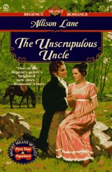 The Unscrupulous Uncle (Signet Regency Romance)