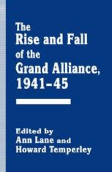 The Rise and Fall of the Grand Alliance, 1941–45