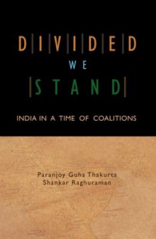 Divided We Stand: India in a Time of Coalitions