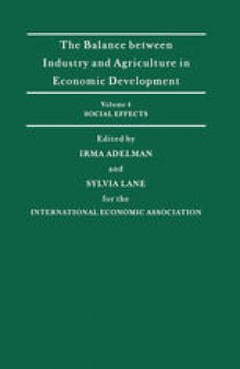 The Balance between Industry and Agriculture in Economic Development: Volume 4: Social Effects