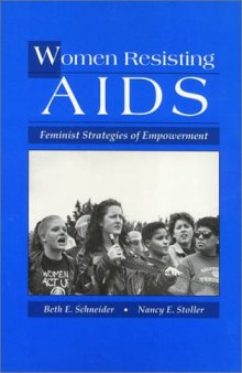 Women Resisting AIDS: Feminist Strategies of Empowerment