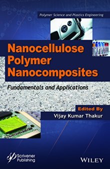Nanocellulose Polymer Nanocomposites: Fundamentals and Applications