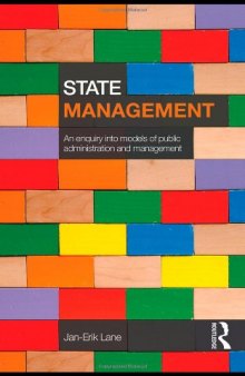 State Management: An Enquiry into Models of Public Administration & Management  