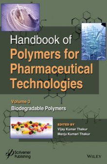 Handbook of polymers for pharmaceutical technologies : volume 3, biodegradable polymers