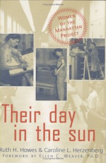 Their day in the sun: women of the Manhattan Project
