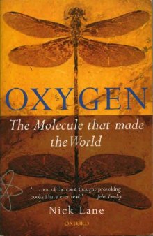 Oxygen - The Molecule That Made the World