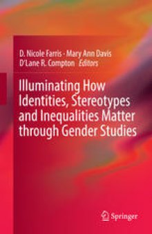 Illuminating How Identities, Stereotypes and Inequalities Matter through Gender Studies