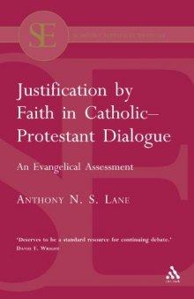 Justification by Faith in Catholic-Protestant Dialogue