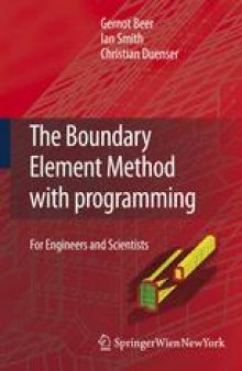The Boundary Element Method with Programming: For engineers and scientists