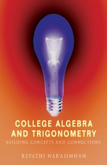 College algebra and trigonometry : building concepts and connections