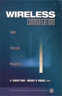 Wireless Communication: Signal Processing Perspectives