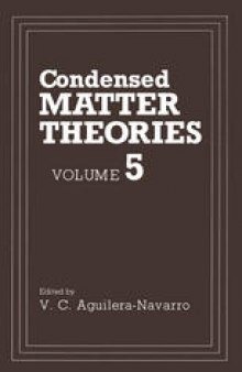 Condensed Matter Theories: Volume 5