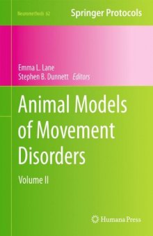 Animal Models of Movement Disorders: Volume II