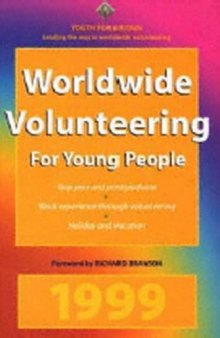 Worldwide Volunteering for Young People: In Association With Youth for Britain 