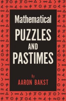 Mathematical puzzles and pastimes