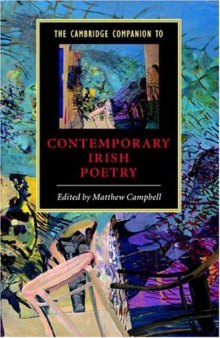 The Cambridge Companion to Contemporary Irish Poetry (Cambridge Companions to Literature)