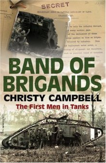 Band of Brigands: The First Men in Tanks