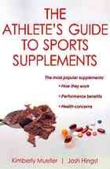 The athlete's guide to sports supplements
