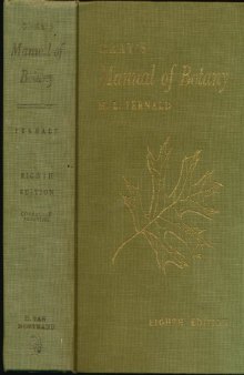 Gray's Manual of Botany A Handbook of the Flowering Plants and Ferns of the Central and Northeastern United States and Adjacent Canada