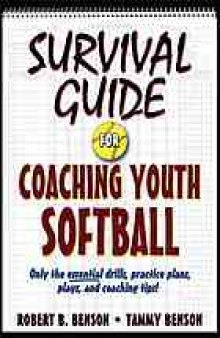 Survival guide for coaching youth softball