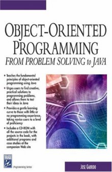 Object-Oriented Programming (From Problem Solving to JAVA) (Programming Series)