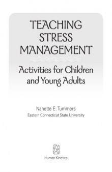 Teaching stress management : activities for children and young adults