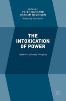 The Intoxication of Power: Interdisciplinary Insights