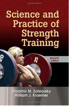 Science and practice of strength training Science and Practice of Strength Training, Second Edition
