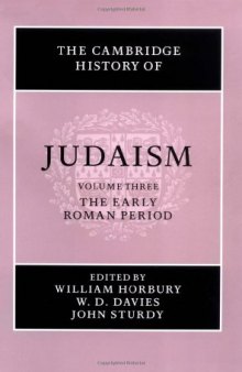 The Cambridge History of Judaism, Vol. 3: The Early Roman Period