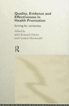 Quality, Evidence and Effectiveness in Health Promotion: Striving for Certainties